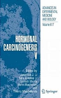 Hormonal Carcinogenesis V (Hardcover, 2008)