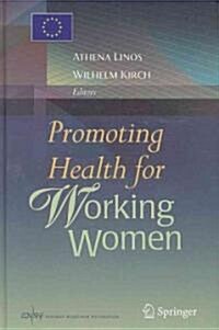 Promoting Health for Working Women (Hardcover, 2008)