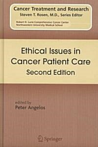 Ethical Issues in Cancer Patient Care (Hardcover, 2)