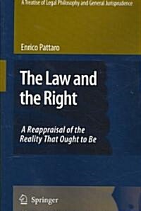 A Treatise of Legal Philosophy and General Jurisprudence: Volume 1: The Law and the Right (Paperback)