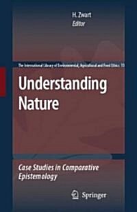 Understanding Nature: Case Studies in Comparative Epistemology (Hardcover)