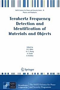 Terahertz Frequency Detection and Identification of Materials and Objects (Hardcover, 2007)