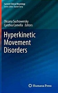 Hyperkinetic Movement Disorders (Hardcover, 2012, Corr. 2nd)