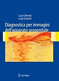 Diagnostica Per Immagini Dellapparato Urogenitale (Hardcover)