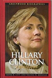 [중고] Hillary Clinton: A Biography (Hardcover)