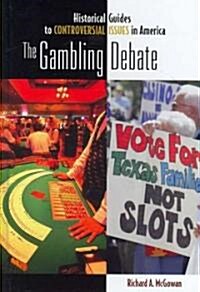 The Gambling Debate (Hardcover)