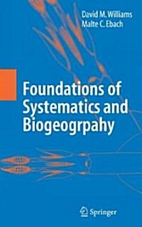 Foundations of Systematics and Biogeography (Hardcover)