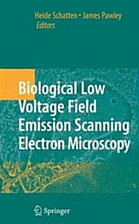 Biological Low-Voltage Scanning Electron Microscopy (Hardcover)