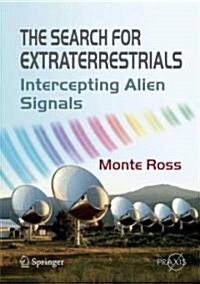 The Search for Extraterrestrials: Intercepting Alien Signals (Paperback)