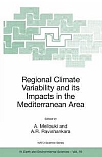Regional Climate Variability and Its Impacts in the Mediterranean Area [With CDROM] (Hardcover, 2007)