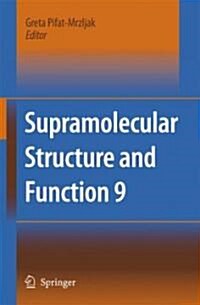 Supramolecular Structure and Function 9 (Hardcover, 2007)