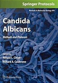 Candida Albicans: Methods and Protocols (Hardcover)