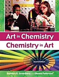 Art in Chemistry: Chemistry in Art (Paperback, 2)