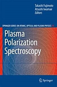 Plasma Polarization Spectroscopy (Hardcover)