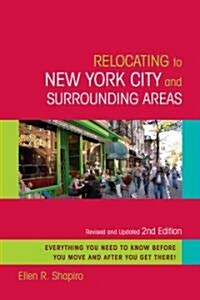 Relocating to New York City and Surrounding Areas (Paperback, 2, Revised, Update)