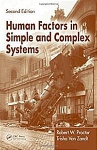 Human Factors in Simple and Complex Systems (Hardcover, 2)