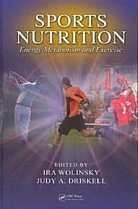 Sports Nutrition: Energy Metabolism and Exercise (Hardcover)