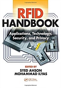 RFID Handbook: Applications, Technology, Security, and Privacy (Hardcover)