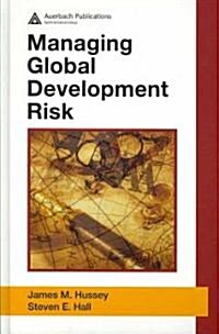 Managing Global Development Risk (Hardcover)