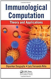 Immunological Computation : Theory and Applications (Hardcover)