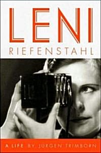 Leni Riefenstahl: A Life (Paperback)