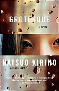 Grotesque: A Thriller (Paperback)