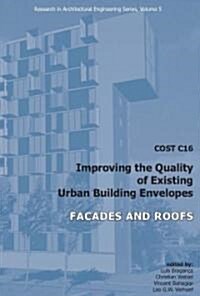 Cost C16 Improving the Quality of Existing Urban Building Envelopes (Paperback)