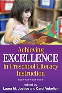 Achieving Excellence in Preschool Literacy Instruction (Paperback)