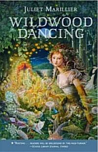 Wildwood Dancing (Paperback)