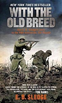 With the Old Breed: At Peleliu and Okinawa (Mass Market Paperback)
