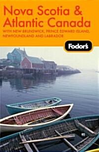 Fodors Nova Scotia & Atlantic Canada (Paperback, 10th)