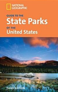 National Geographic Guide to the State Parks of the United States (Paperback, 3rd)