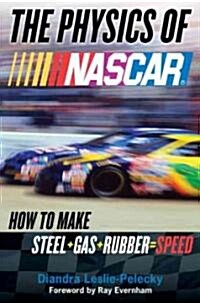 The Physics of Nascar (Hardcover)