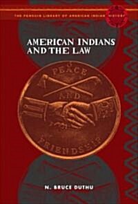 American Indians and the Law (Hardcover)