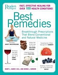 Best Remedies: Breakthrough Prescriptions That Blend Conventional and Natural Medicine (Paperback)