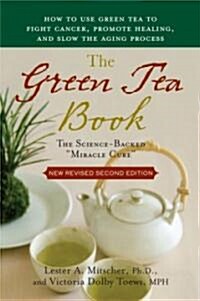 The Green Tea Book (Paperback, 2nd, Revised)