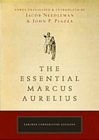 The Essential Marcus Aurelius (Paperback)