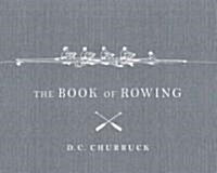 The Book of Rowing (Paperback, 4th, Updated)