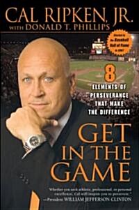 Get in the Game: 8 Elements of Perseverance That Make the Difference (Paperback)