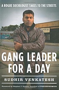 Gang Leader for a Day (Hardcover)