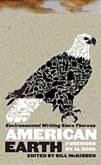 American Earth: Environmental Writing Since Thoreau (Loa #182) (Hardcover)