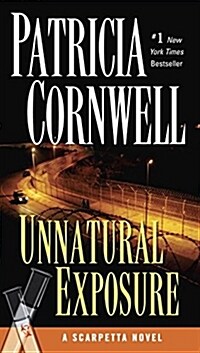 Unnatural Exposure: Scarpetta (Book 8) (Mass Market Paperback)