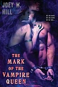 The Mark of the Vampire Queen (Paperback)