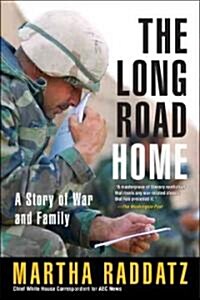 The Long Road Home: A Story of War and Family (Paperback)