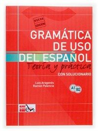 Gramatica de uso del Espanol / Spanish Grammar (Paperback, Solution Manual, New)
