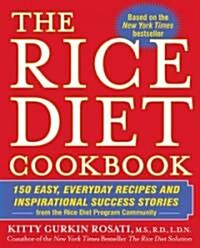 The Rice Diet Cookbook (Paperback, Reprint)