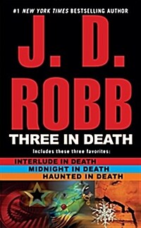 [중고] Three in Death: Midnight in Death/Interlude in Death/Haunted in Death (Mass Market Paperback)