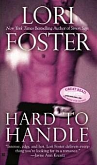 Hard to Handle (Mass Market Paperback)