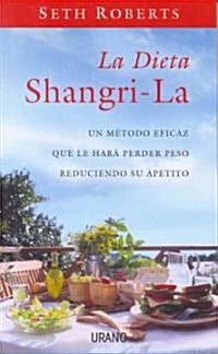 La Dieta Shangri-la / the Shangri-la Diet (Paperback)