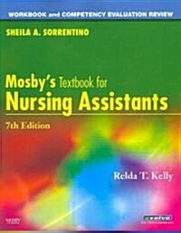 Workbook and Competency Evaluation Review for Mosbys Textbook for Nursing Assistants (Paperback, 7)